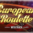 Игровой автомат European Roulette with track